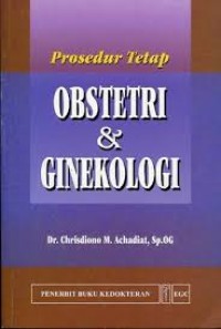 Image of Prosedur Tetap: OBSTETRI DAN GINEKOLOGI