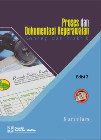 Image of Proses dan Dokumentasi Keperawatan : Konsep dan Praktik Edisi 2