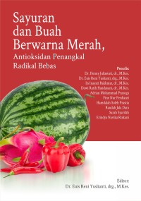 Image of Sayuran dan buah berwarna merah : antioksidan penangkal radikal bebas