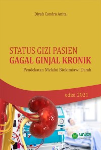 Image of status gizi pasien gagal ginjal kronik: pendekatan melalui biokimiawi darah