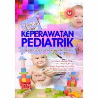Image of Teori dan konsep Keperawatan Pediatrik: dilengkapi dengan format penilaian laboratorium