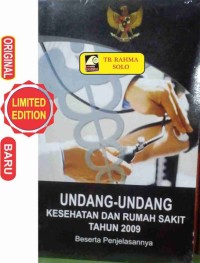 Image of UNDANG-UNDANG KESEHATAN DAN RUMAH SAKIT TAHUN 2009: Beserta Penjelasannya