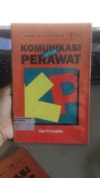 Image of KOMUNIKASI UNTUK PERAWAT