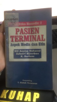 Image of Seri Etika Biomedis : 2 - PASIEN TERMINAL (Aspek Medis dan Etis)