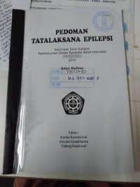 Image of Pedoman Tatalaksana Epilepsi: kelompok studi epilepsi perhimpunan dokter spesialis saraf indonesia (PERDOSISI) 2014