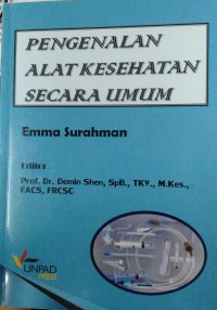 Image of Pengenalan Alat Kesehatan Secara Umum