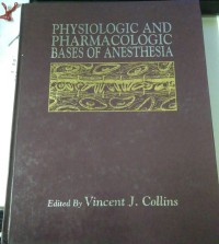 Image of Physiologic and Pharmacologic Bases of Anaesthesia