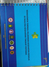 Image of Manajemen Terpadu Pelayanan kesehatan Remaja di Fasiliatas Kesehatan Tingkat Pertama