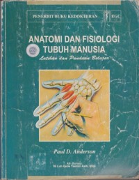 Image of ANATOMI DAN FISIOLOGI TUBUH MANUSIA : Latihan dan Panduan Belajar