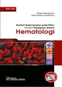 Image of Asuhan Keperawatan Pada Klien dengan Gangguan Sistem Hematologi
