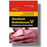 Image of asuhan kebidanan V ( kebidanan komunitas)