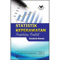Image of Statistik Keperawatan: pendekatan praktik
