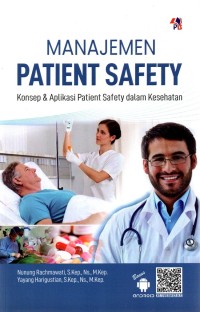 Image of Manajemen Patient Safety Konsep & Aplikasi Safety Dalam Kesehatan