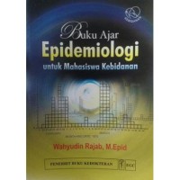Image of Buku Ajar: EPIDEMIOLOGI Untuk mahasiswa kebidanan