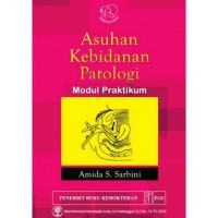 Image of ASUHAN KEBIDANAN PATOLOGI: Modul praktikum