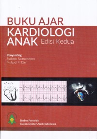 Image of Buku Ajar Kardiologi Anak Edisi 2