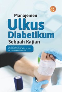 Image of Manajemen ulkus diabetikumm sebuah kajian