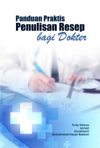 Image of Panduan Praktis Penulisan Resep bagi Dokter