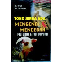 Image of Mengenal & mencegah flu babi & flu burung