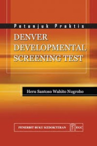 Image of Petunjuk Praktis: DENVER DEVELOPMENTAL SCREENING TEST