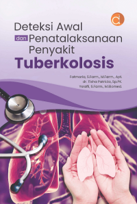 Image of Deteksi Awal dan Penatalaksanaan Penyakit Tuberkulosis