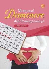 Image of Buku Mengenal Dismenore dan Penanganannya