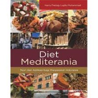 Image of diet mediterania: teori dan aplikasi bagi masyarakat indonesia