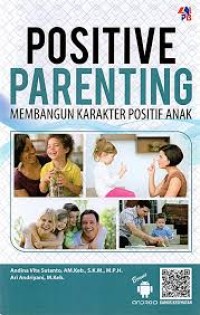 Image of positive parenting membangun karakter positif anak