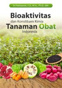 Image of bioaktivitas dan konstituen kimia tanaman obat indonesia