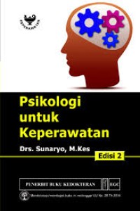Image of PSIKOLOGI UNTUK KEPERAWATAN