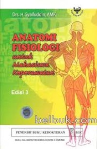 Image of ANATOMI FISIOLOGI UNTUK MAHASISWA KEPERAWATAN