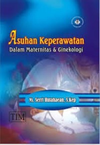 Image of asuhan keperawatan dalam maternitas & dinekologi