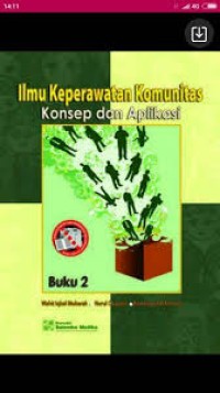 Image of ILMU KEPERAWATAN KOMUNITAS: Konsep dan aplikasi