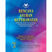Image of RENCANA ASUHAN KEPERAWATAN: Pedoman untuk perencaan dan pendokumentasian perawatan pasien