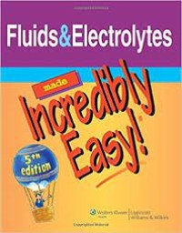 Image of Fluids & Electrolytes made Incredibly Easy!