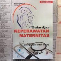 Image of Buku Ajar : Keperawatan Maternitas dilengkapi contoh askep