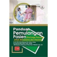 Image of panduan pemulangan pasien discharge planning untuk mahasiswa dan perawat
