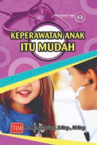 Image of keperawatan anak itu mudah