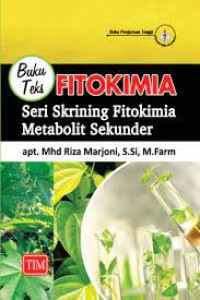 Image of Buku Teks Fitokimia : Seri Skrining Fitokimia Metabolit Sekunder