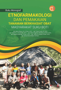 Image of Buku Monograf Etnofarmakologi dan Pemakaian Tanaman Berkhasiat Obat Masyarakat Suku Boti