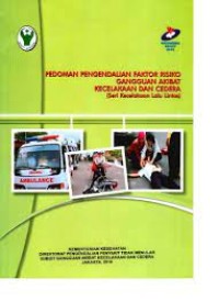 Image of Pedoman Pengendalian Faktor Risiko Gangguan Akibat Kecelakaan dan Cedera