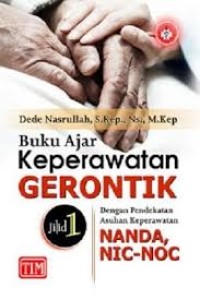 Image of Buku Ajar Keperawatan Gerontik: dengan pendekatan asuhan keperawatan nanda,nic-noc