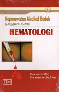 Image of KEPERAWATAN MEDIKAL BEDAH: Gangguan SISTEM HEMATOLOGI