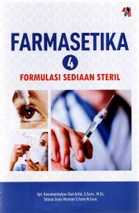 Image of Farmasetika 4 : formulasi sediaan steril