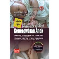 Image of Buku Ajar konsep dan aplikasi keperawatan anak, dilengkapi dengan grafik CDC, grafik WHO, formulir KPSP, DDST(denver Denvelompental Screening Test) dan standar operasional prosedur tindakan keperawatan anak.