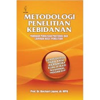 Image of Metodologi Penelitian Kebidanan: panduan penulisan protokol dan laporan hasil penelitian