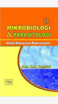 Image of MIKROBIOLOGI DAN PARASITOLOGI : Untuk Mahasiswa Keperawatan