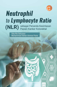 Image of Neutrophil to Lymphocyte Ratio (NLR) Sebagai Penanda Kesintasan Pasien Kanker Kolorektal