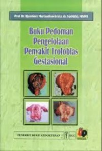 Image of BUKU PEDOMAN PENGELOLAAN PENYAKIT TROFOBLAS GESTASIONAL