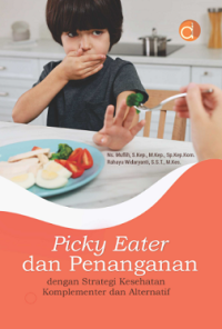 Image of picky eater dan penanganan dengan strategi kesehatan komplementer dan alternatif